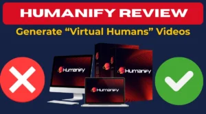 Humanify Review