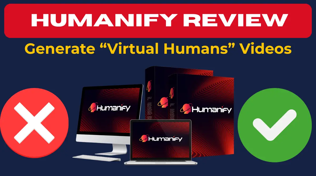 Humanify Review
